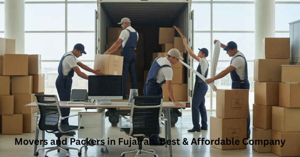 Comprehensive moving services in Fujairah for home and office relocation